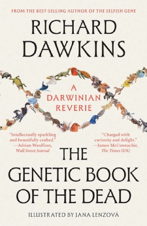The Genetic Book of the Dead: A Darwinian Reverie by Richard Dawkins, Jana Lenzova