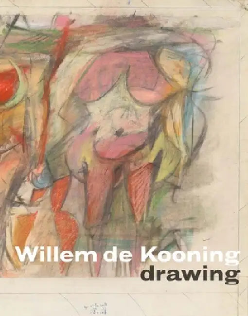 Willem de Kooning Drawing by Kevin Salatino, Mel Becker Solomon, Charlotte Healy