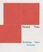 Parasol Press: Breaking New Ground by Rachel Vogel, Jock Reynolds, Mel Bochner