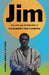 Jim: The Life and Afterlives of Huckleberry Finn's Comrade by Shelley Fisher Fishkin