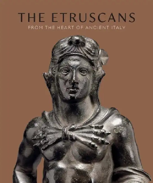 The Etruscans: From the Heart of Ancient Italy by Renée Dreyfus, Louise Chu, Richard Daniel De Puma