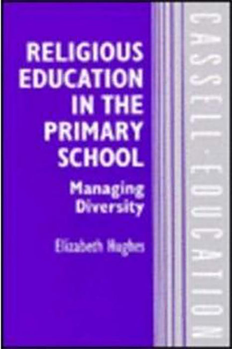 Religious Education In The Primary School: Managing Diversity