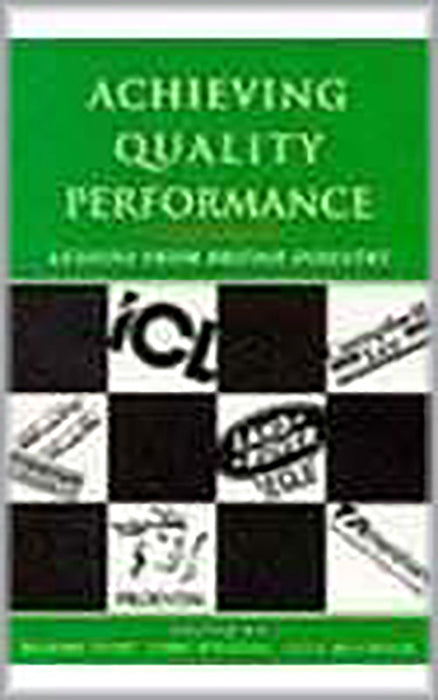 Achieving Quality Performance: Lessons From British Industry