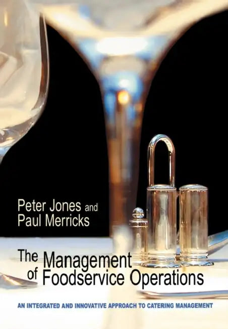The Management of Foodservice Operations by Jennifer Mackewn