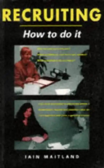 Recruiting: How to Do it
