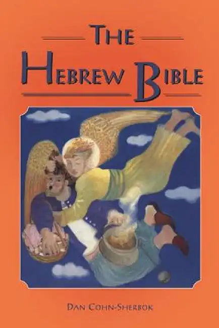 Hebrew Bible by Dan Cohn-Sherbok