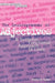 Lexicogrammar of Adjectives: A Systemic Functional Approach to Lexis by Gordon Tucker