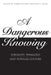 A Dangerous Knowing by Debbie Epstein