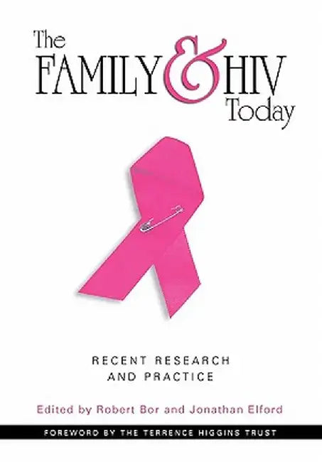 Family and HIV Today by Robert Bor