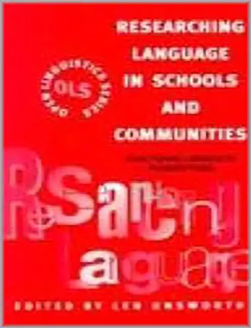 Researching Language In Schools And Communities: Functional Linguistic Perspectives by Len Unsworth