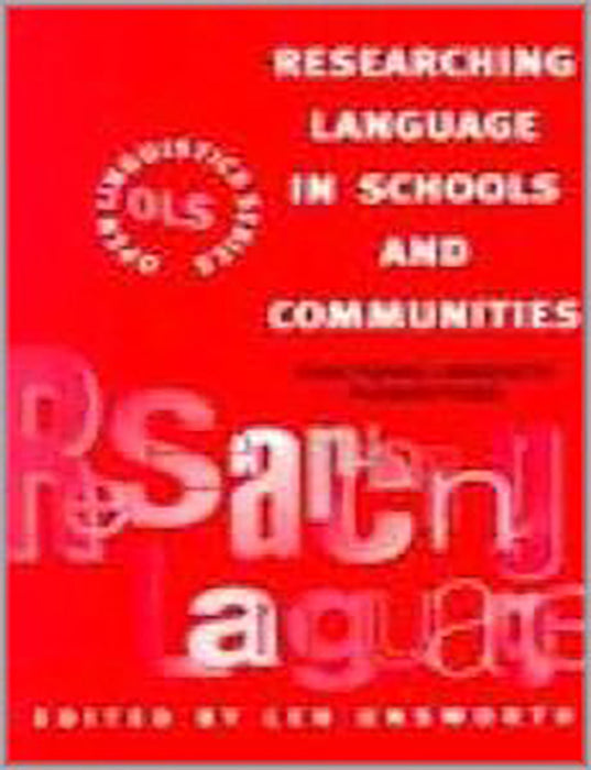 Researching Language In Schools And Communities: Functional Linguistic Perspectives