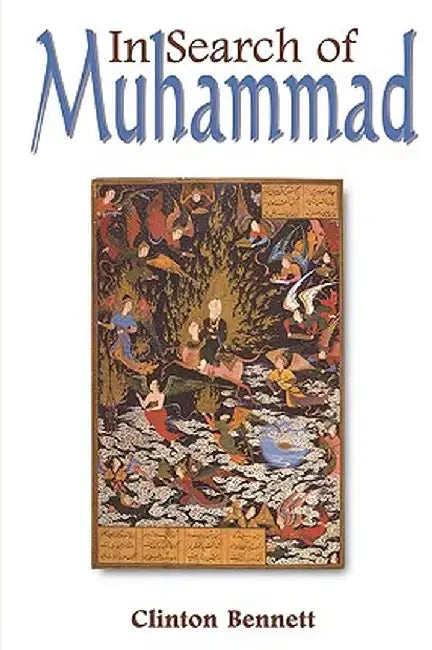 In Search of Muhammad by Clinton Bennett