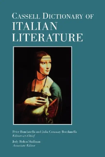 Cassell Dictionary Italian Literature by Peter Bondanella