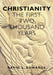Christianity: First 2000 Years: The First Two Thousand Years by Geoffrey Edwards
