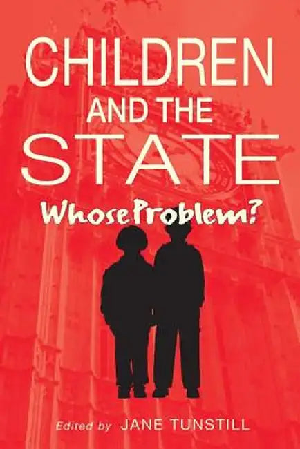 Children and the State by Jane Tunstill