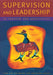 Supervision and Leadership in Tourism and Hospitality by Lynn (Northern Sydney Institute) Van der Wagen