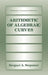 Arithmetic of Algebraic Curves by Serguei A. Stepanov