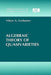 Algebraic Theory of Quasivarieties by Viktor A. Gorbunov