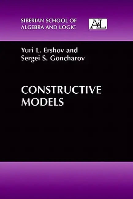 Constructive Models by Yuri L. Ershov