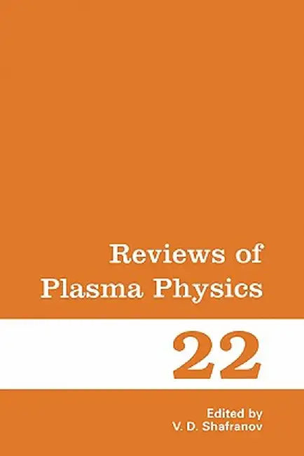 Reviews of Plasma Physics by Vitaly D. Shafranov