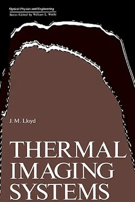 Thermal Imaging Systems by J. M. Lloyd