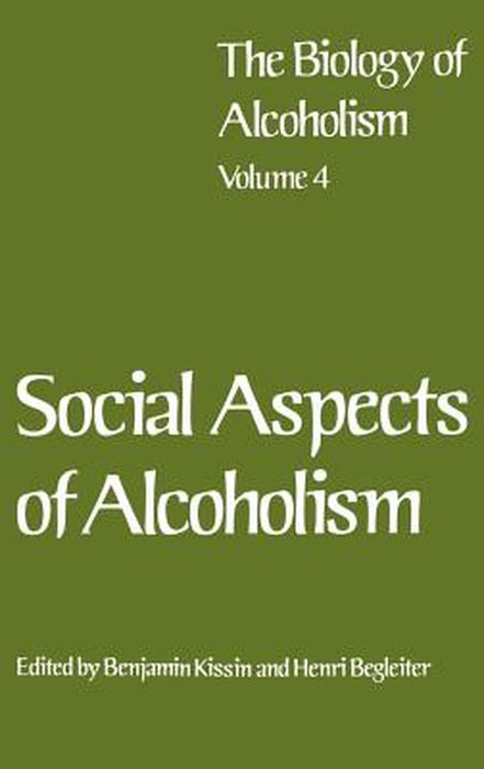 Social Aspects of Alcoholism by Benjamin Kissin