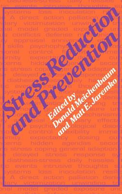 Stress Reduction and Prevention by M. Jaremko