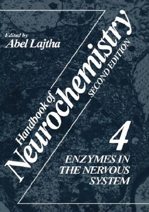 Handbook of Neurochemistry: Volume 4 Enzymes in the Nervous System by Abel Lajtha