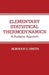 Elementary Statistical Thermodynamics: A Problems Approach by N. O. Smith