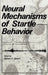 Neural Mechanisms of Startle Behavior by Robert C. Eaton