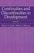 Continuities and Discontinuities in Development by Robert N. Emde