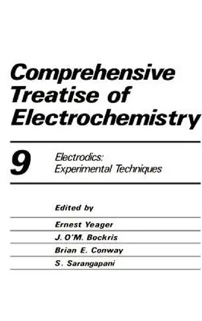 Comprehensive Treatise of Electrochemistry by Peter Horsman