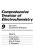 Comprehensive Treatise of Electrochemistry by Peter Horsman