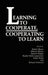 Learning to Cooperate, Cooperating to Learn by R. Hertz-Lazarowitz