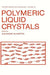 Polymeric Liquid Crystals by Alexandre Blumstein