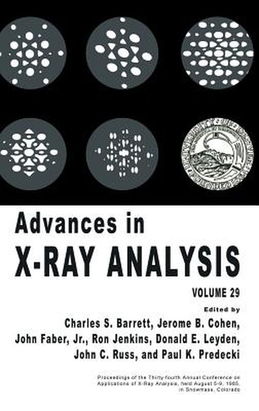 Advances in X-Ray Analysis: Volume 29 by Charles S. Barrett