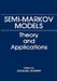 Semi-Markov Models: Theory and Applications by Jacques Janssen