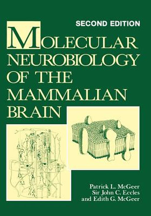 Molecular Neurobiology of the Mammalian Brain by Patrick L. McGeer