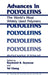 Advances in Polyolefins: The World's Most Widely Used Polymers by R. B. Seymour