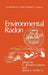 Environmental Radon by C. Richard Cothern