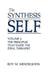 The Synthesis of Self by R. M. Mendelsohn