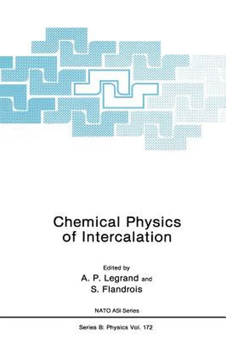 Chemical Physics of Intercalation by A. P. Legrand