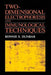 Two-Dimensional Electrophoresis and Immunological Techniques by Bonnie S. Dunbar