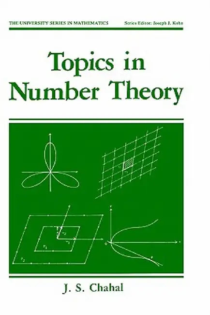 Topics in Number Theory by J. S. Chahal
