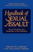 Handbook of Sexual Assault: Issues, Theories, and Treatment of the Offender by William Lamont Marshall