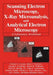 Scanning Electron Microscopy, X-Ray Microanalysis, and Analytical Electron Microscopy: A Laboratory Workbook by Charles E. Lyman