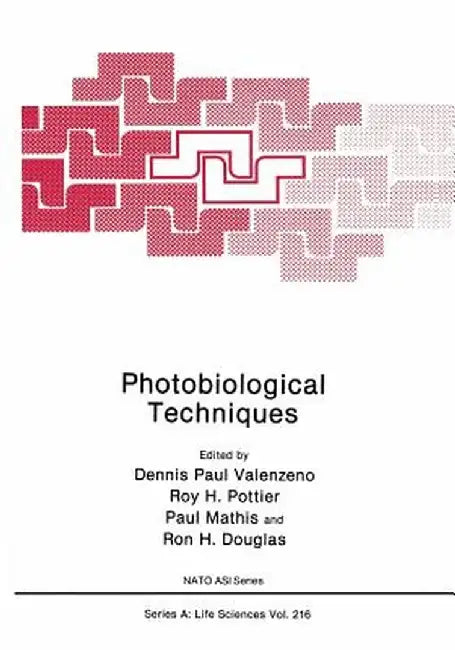 Photobiological Techniques by Dennis Paul Valenzeno