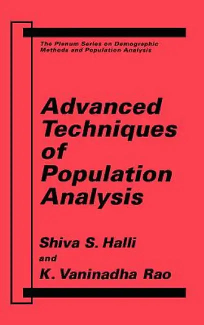 Advanced Techniques of Population Analysis by S. S. Halli
