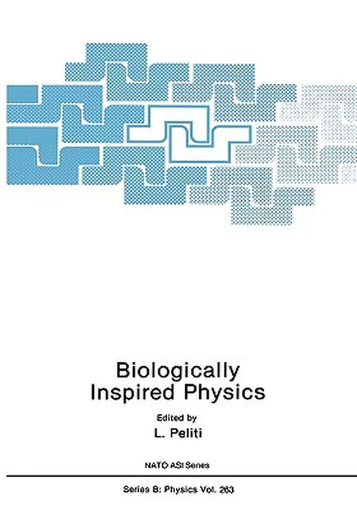 Biologically Inspired Physics by L. Peliti