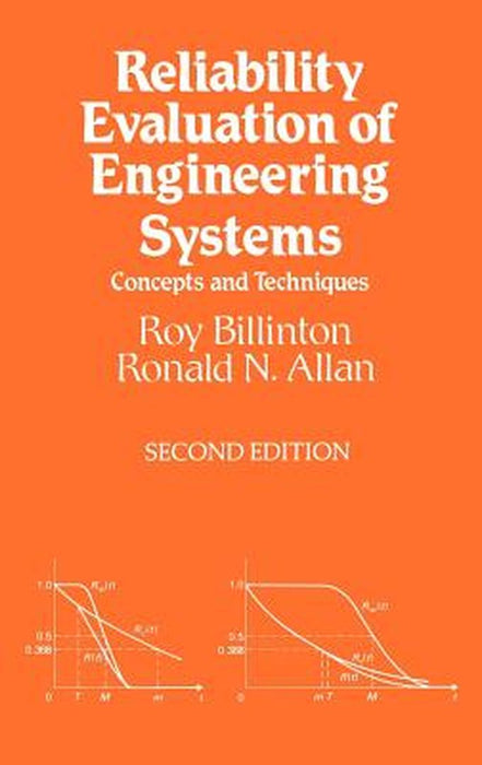 Reliability Evaluation of Engineering Systems: Concepts and Techniques by Roy Billinton